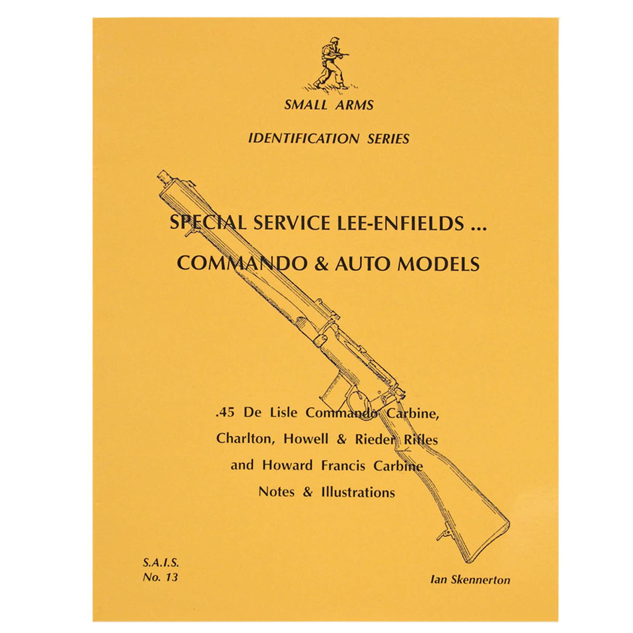 Special Service Lee-Enfield Commando & Auto Models (Small Arms ...